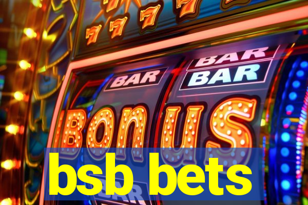 bsb bets